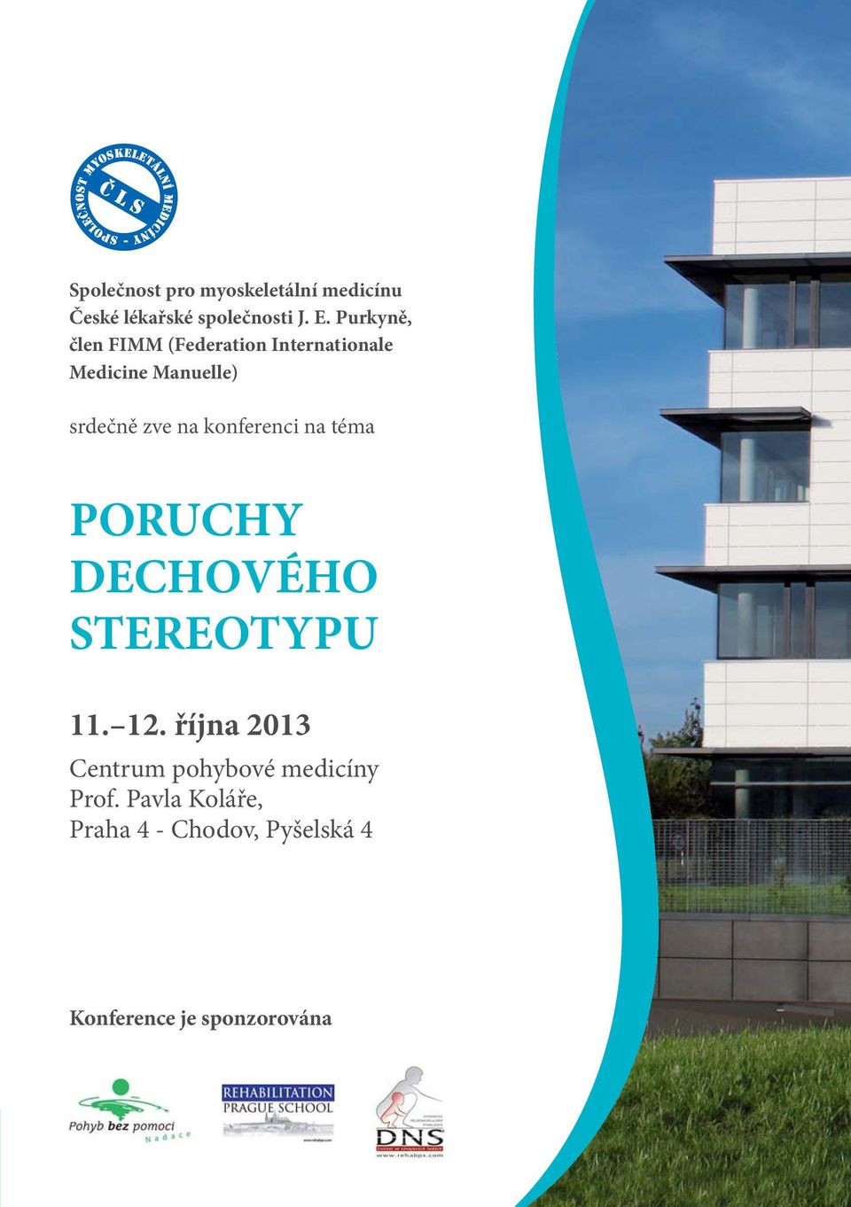 konferenci na téma PORUCHY DECHOVÉHO STEREOTYPU 11. 12.