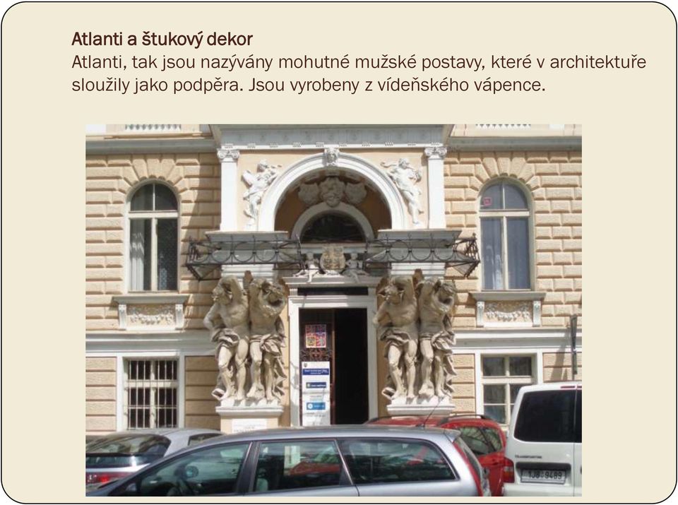 které v architektuře slouţily jako