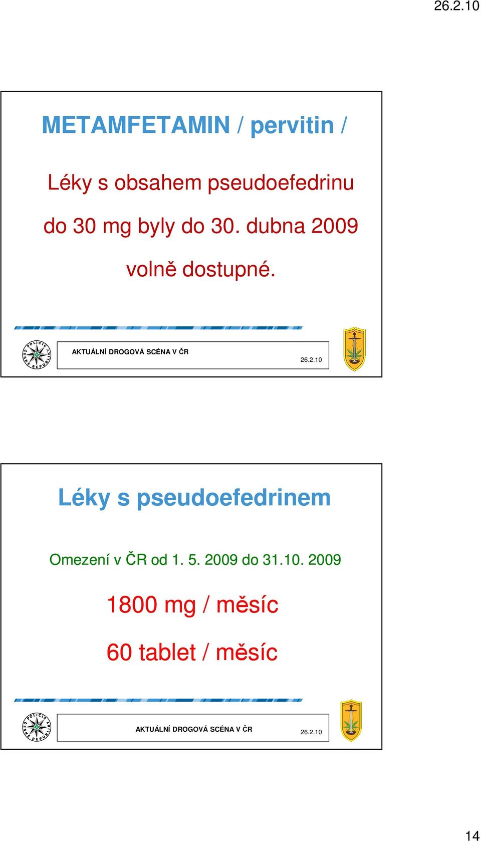 dubna 2009 volně dostupné.