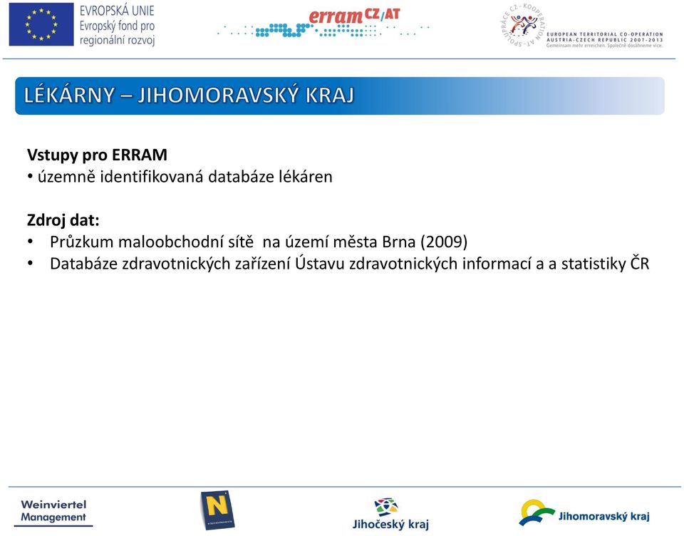 území města Brna (2009) Databáze zdravotnických