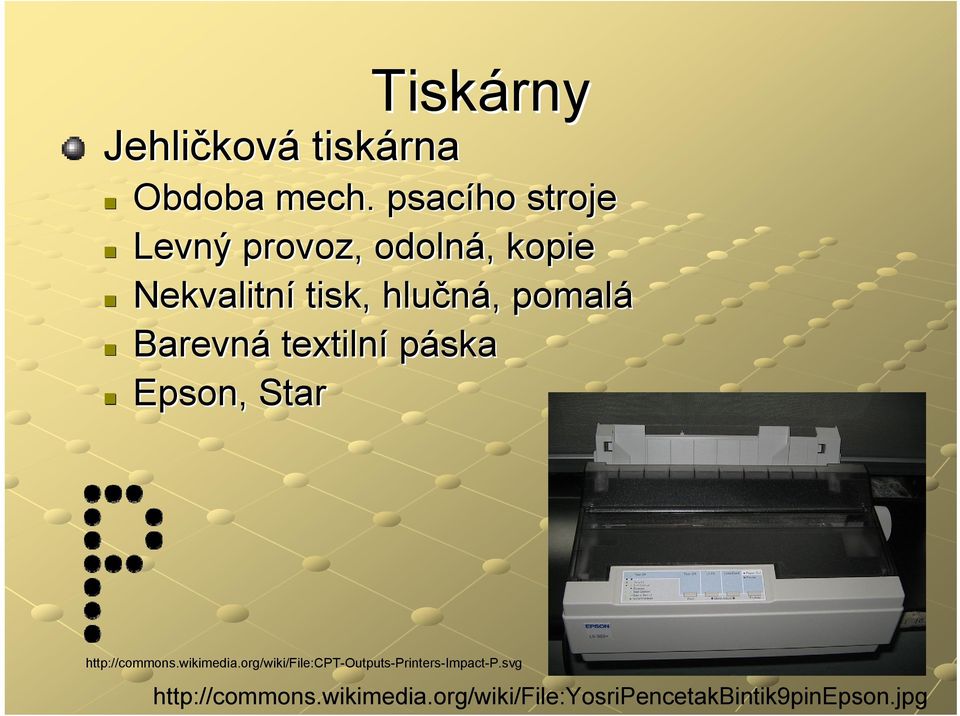 pomalá Barevná textilní páska Epson, Star http://commons.wikimedia.