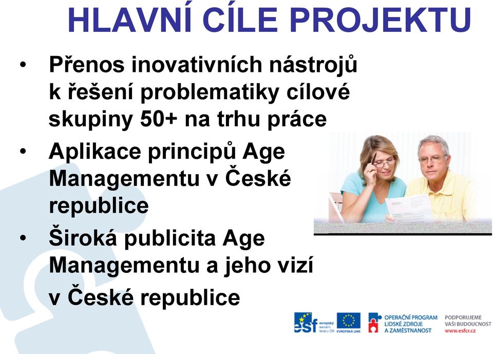 Aplikace principů Age Managementu v České republice