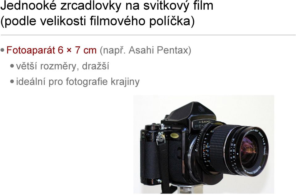 Fotoaparát 6 7 cm (např.