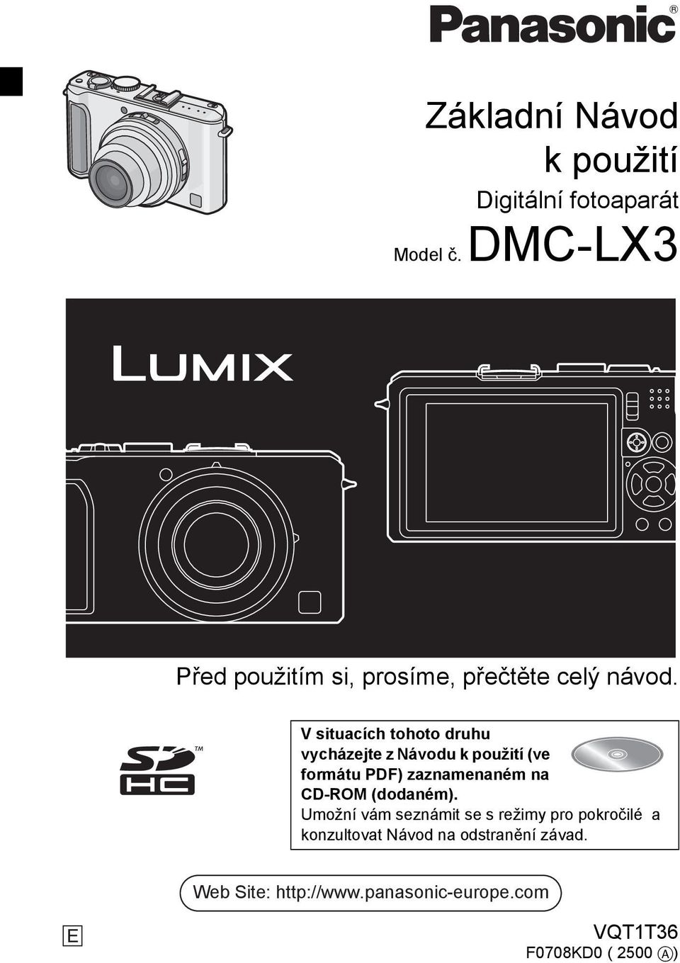 V situacích tohoto druhu vycházejte z Návodu k použití (ve formátu PDF) zaznamenaném na