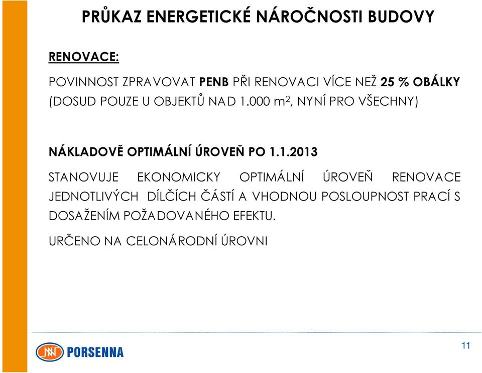 000m 2,NYNÍPROVŠECHNY) NÁKLADOVĚ OPTIMÁLNÍ ÚROVEŇ PO 1.