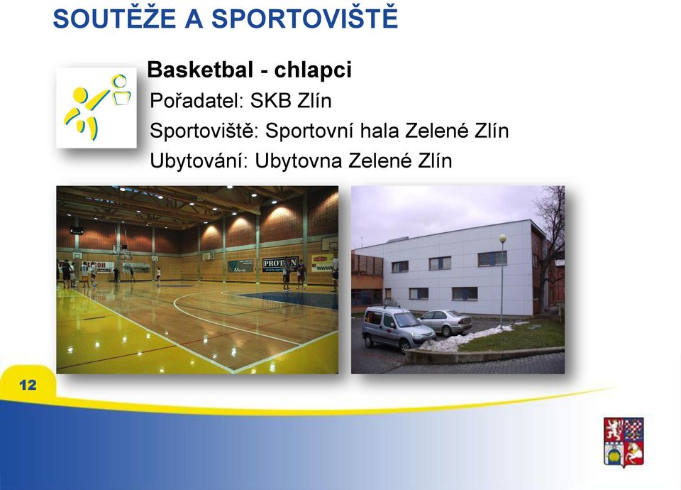 Sportoviště: Sportovní hala