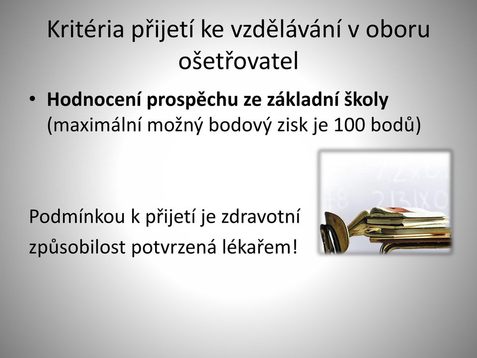 školy (maximální možný bodový zisk je 100 bodů)