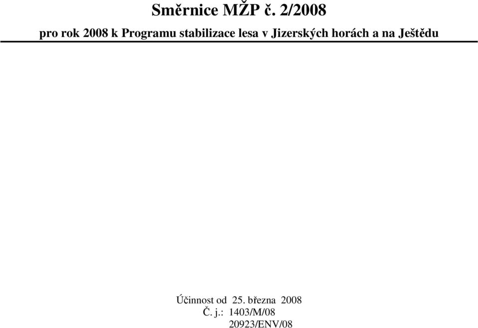 stabilizace lesa v Jizerských horách a