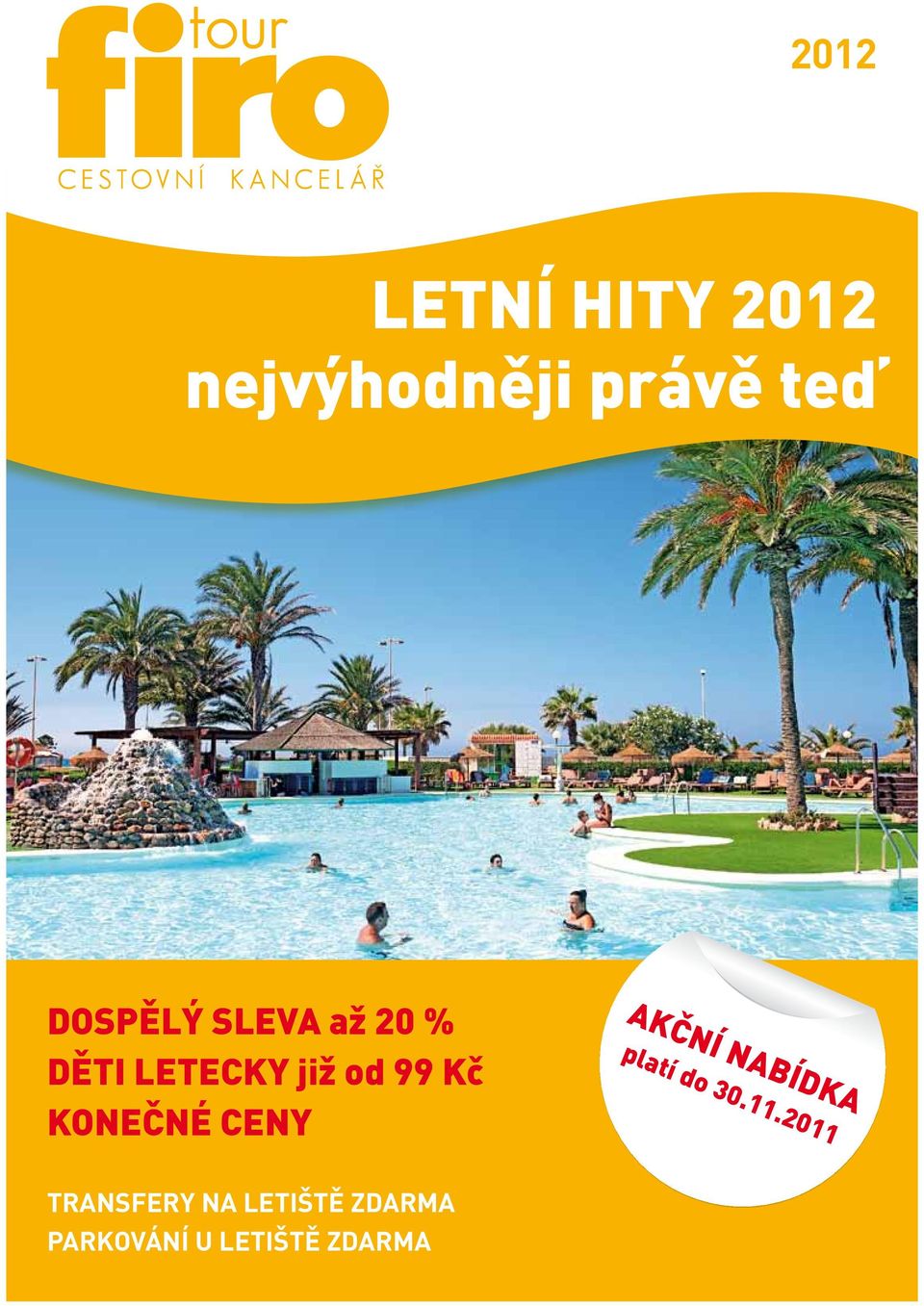 konečné ceny akční nabídka platí do 30.11.