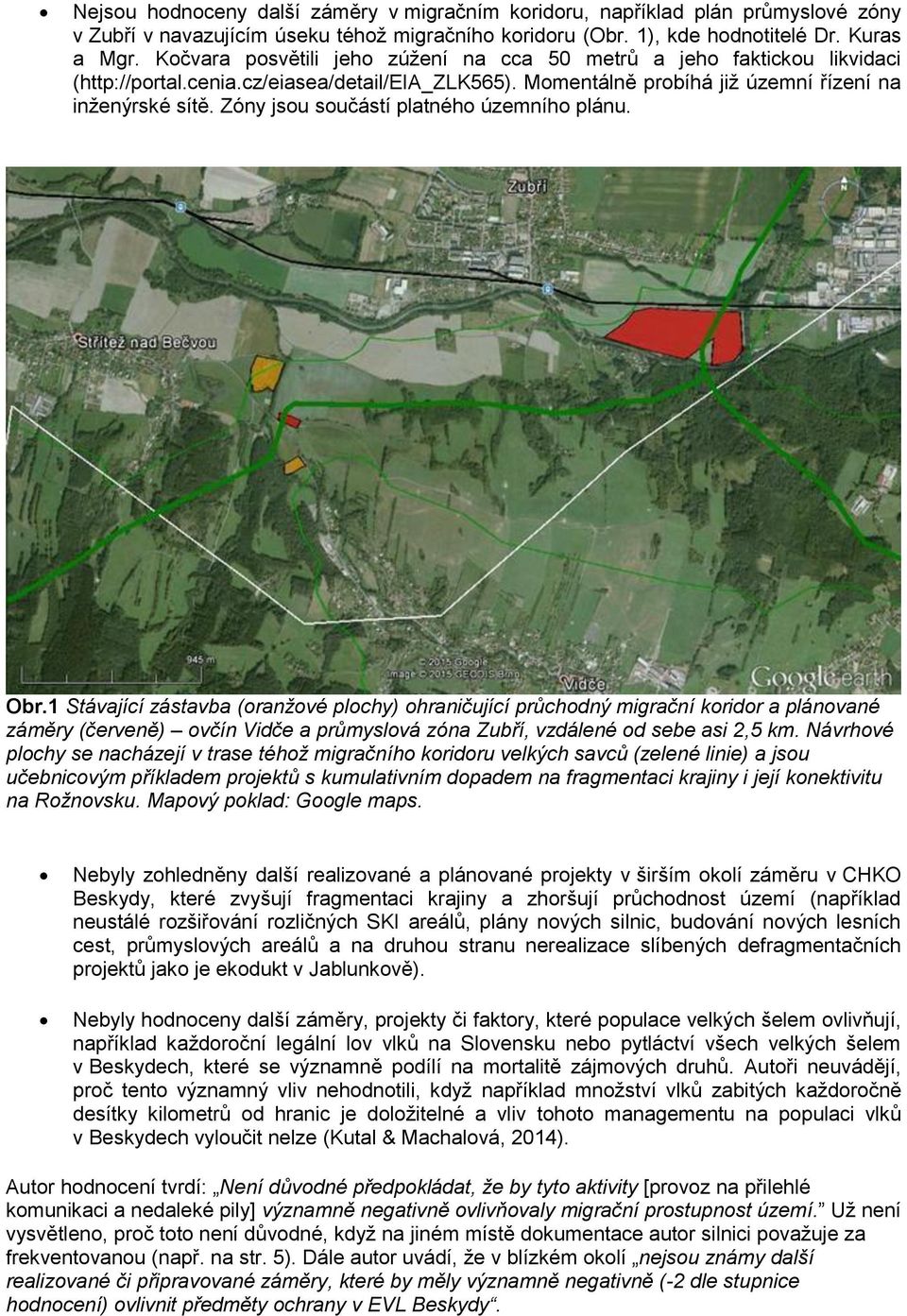 Zóny jsou součástí platného územního plánu. Obr.