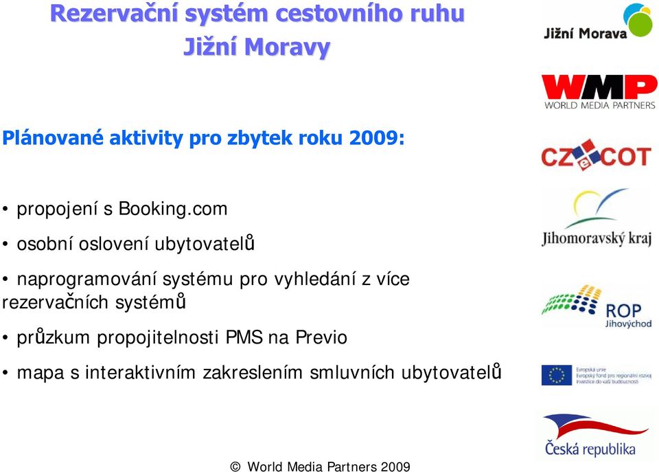 vyhledání z více rezervačních systémů průzkum propojitelnosti