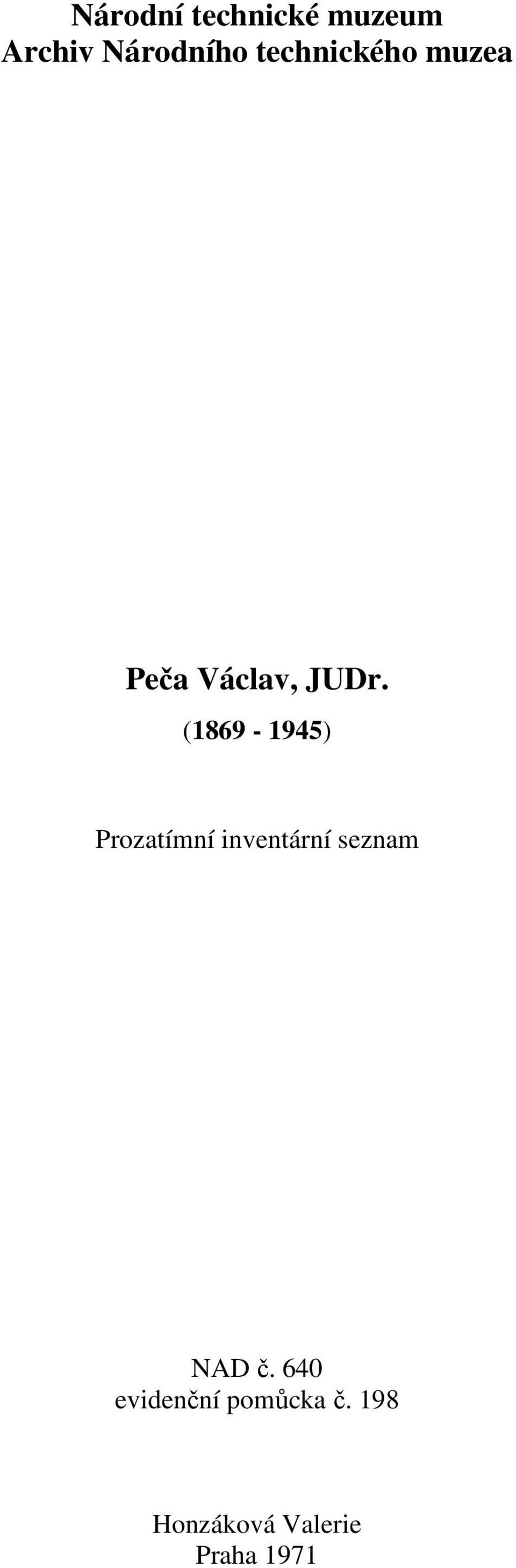 (1869-1945) Prozatímní inventární seznam NAD