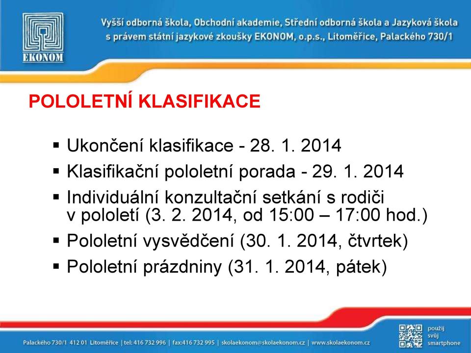 2014 Individuální konzultační setkání s rodiči v pololetí (3. 2.