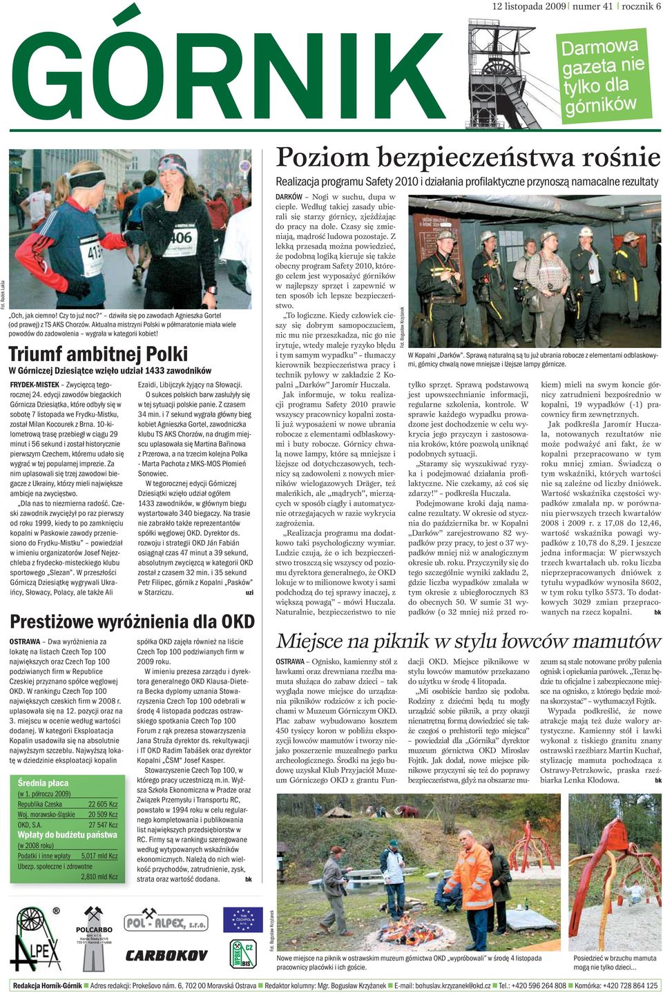 Triumf ambitnej Polki W Górniczej Dziesiątce wzięło udział 1433 zawodników FRYDEK-MISTEK Zwycięzcą tegorocznej 24.