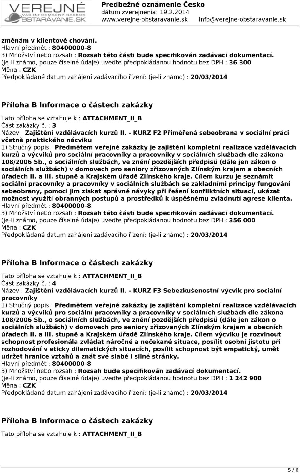 Cílem kurzu je seznámit sociální pracovníky a pracovníky v sociálních službách se základními principy fungování sebeobrany, pomoci jim získat správné návyky při řešení konfliktních situací, ukázat