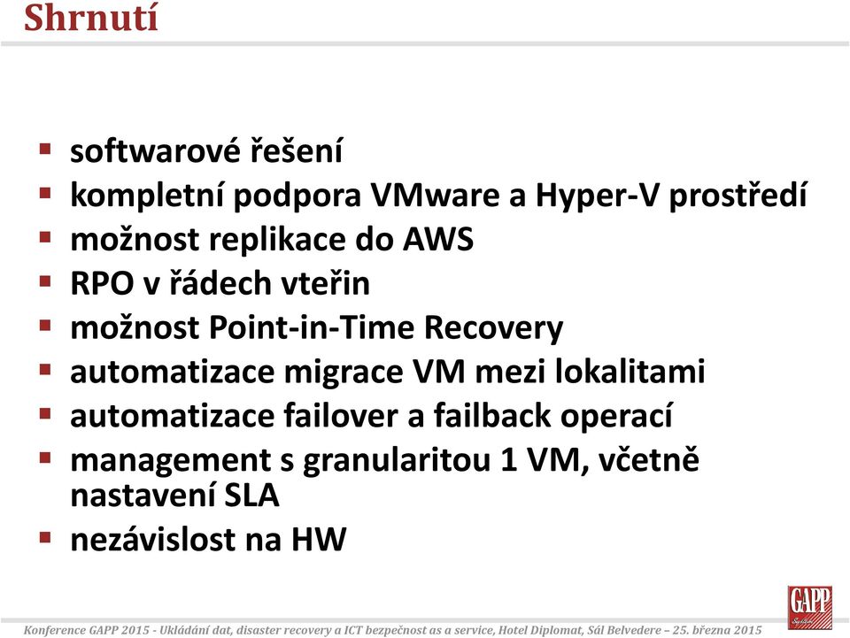 Recovery automatizace migrace mezi lokalitami automatizace failover a