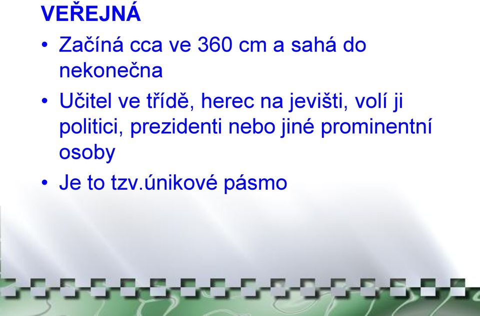 jevišti, volí ji politici, prezidenti