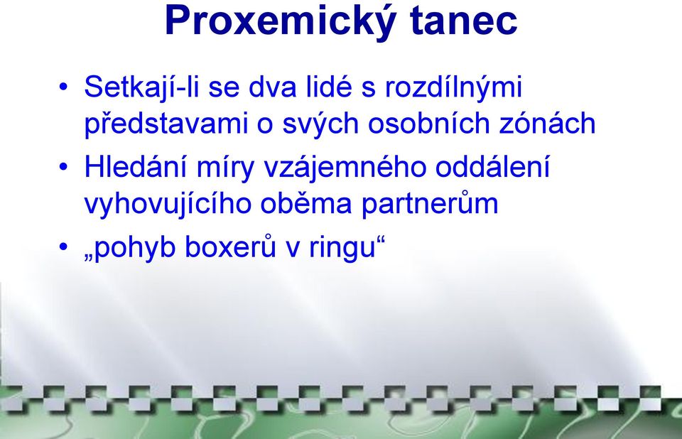 zónách Hledání míry vzájemného oddálení