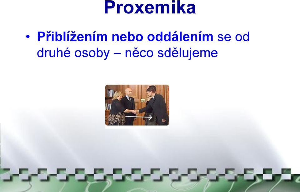 oddálením se od