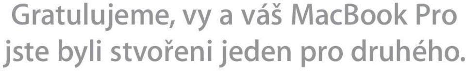 jste byli