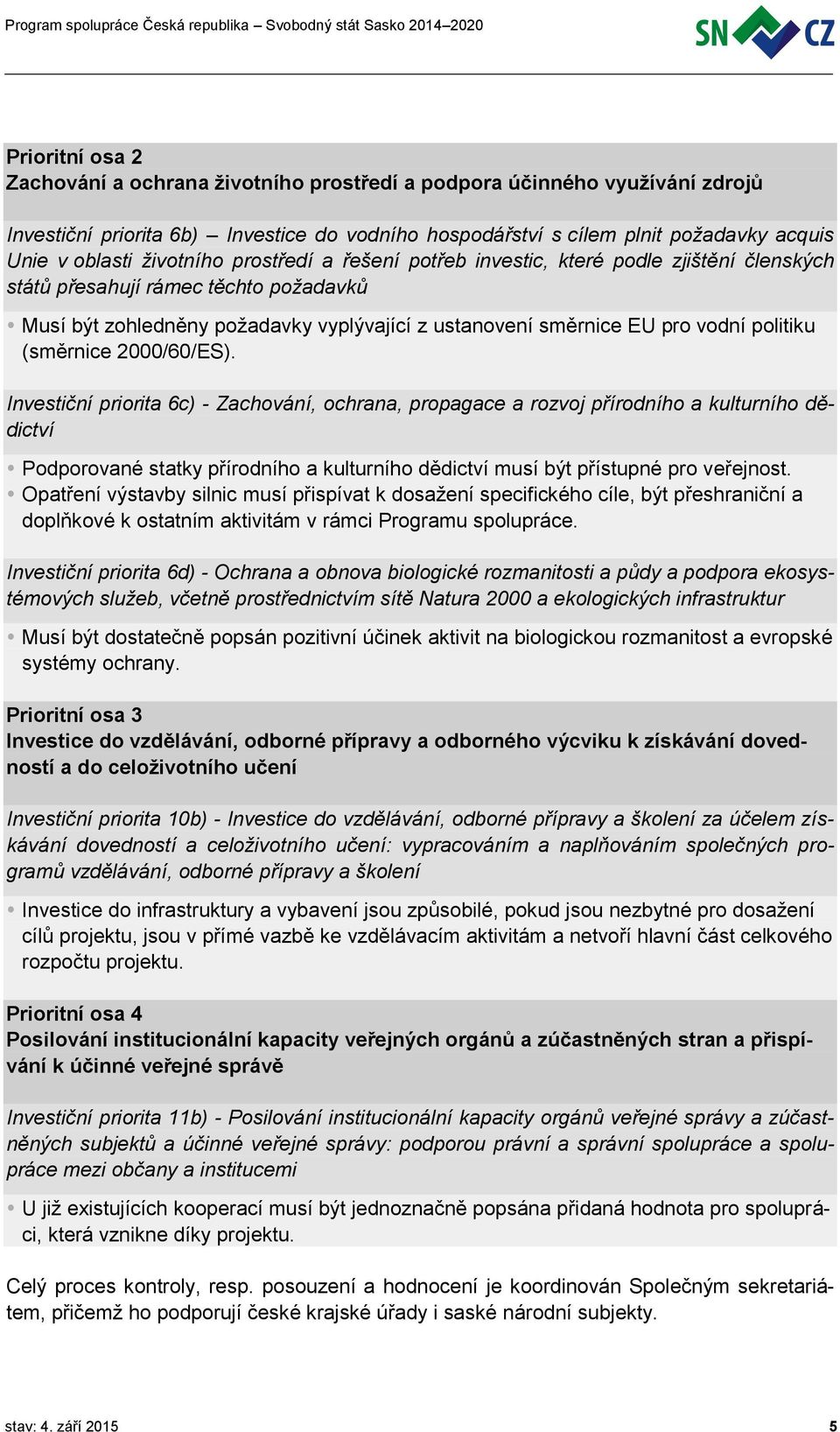 politiku (směrnice 2000/60/ES).