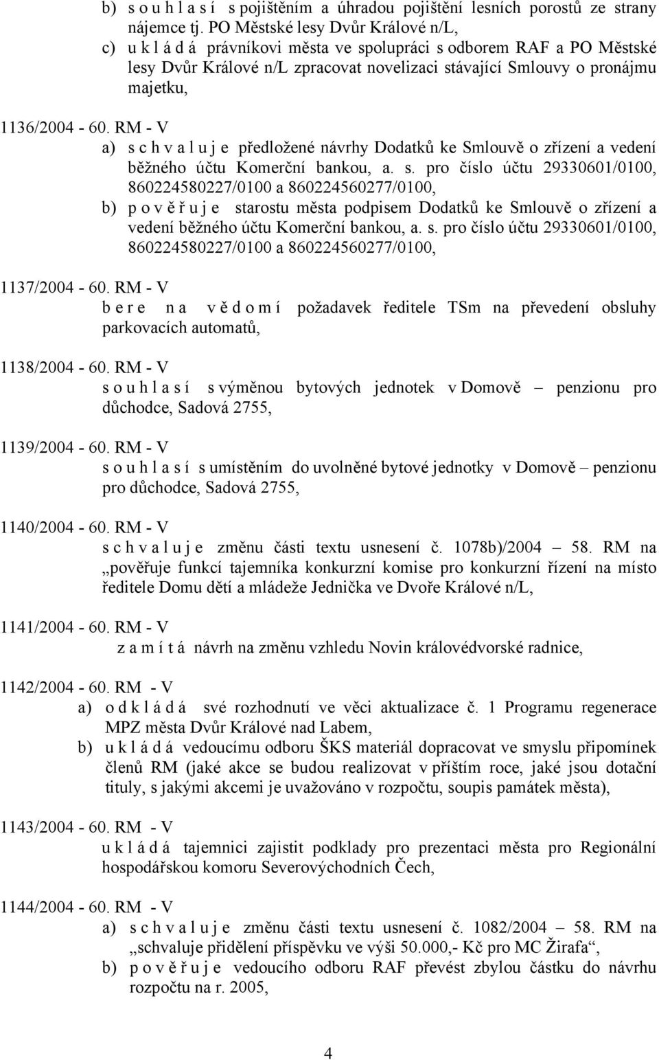 1136/2004-60. RM - V a) sc