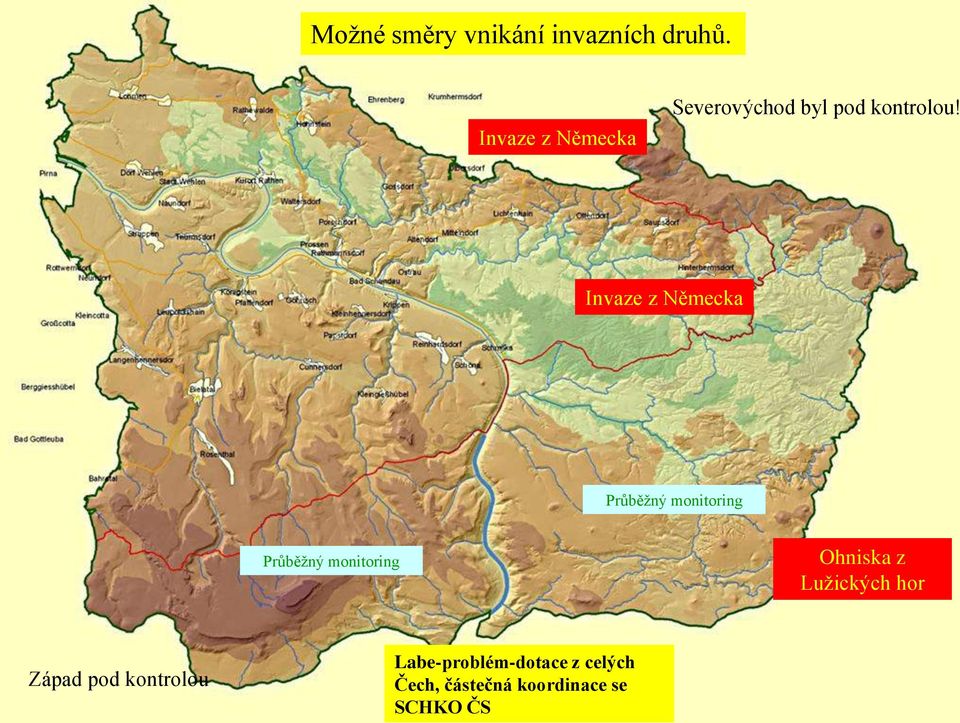 Invaze z Německa Průběžný monitoring Průběžný monitoring