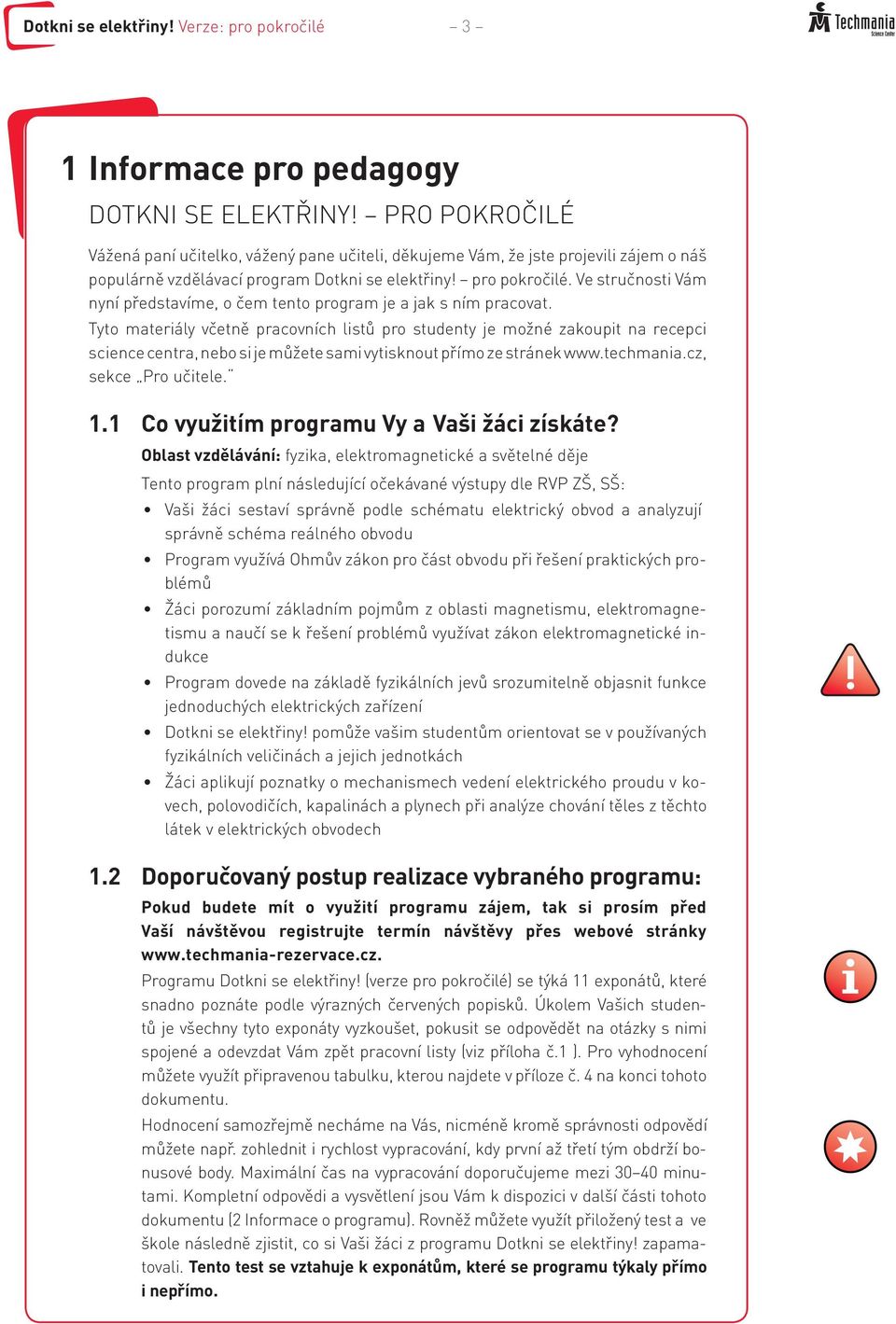 Ve stručnosti Vám nyní představíme, o čem tento program je a jak s ním pracovat.