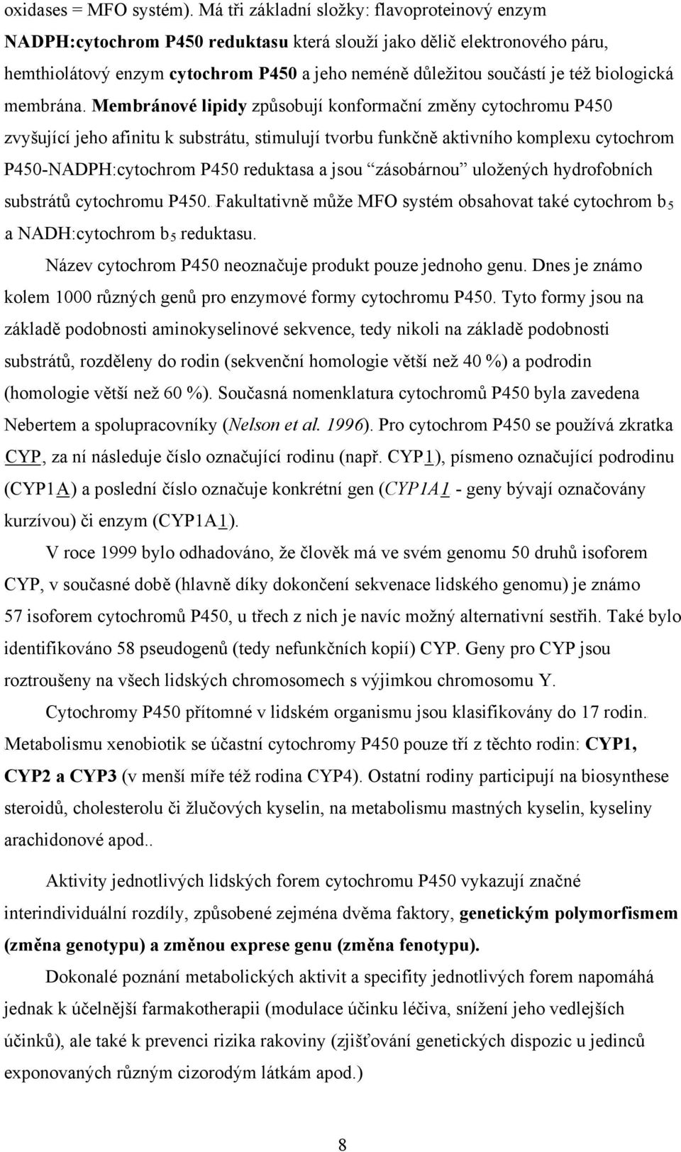 biologická membrána.