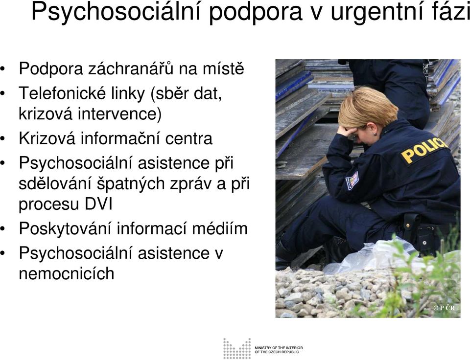 centra Psychosociální asistence při sdělování špatných zpráv a při