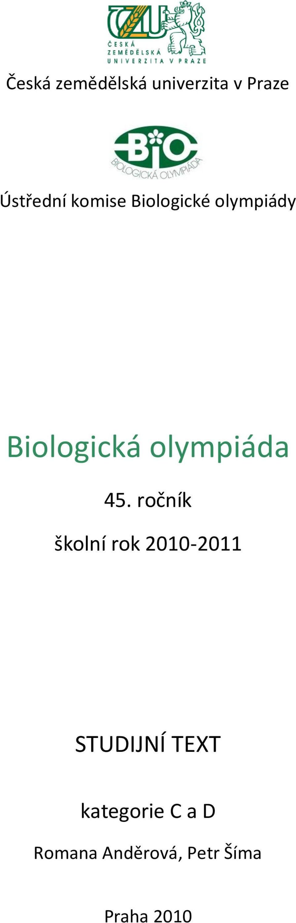 45. ročník školní rok 2010-2011 STUDIJNÍ TEXT