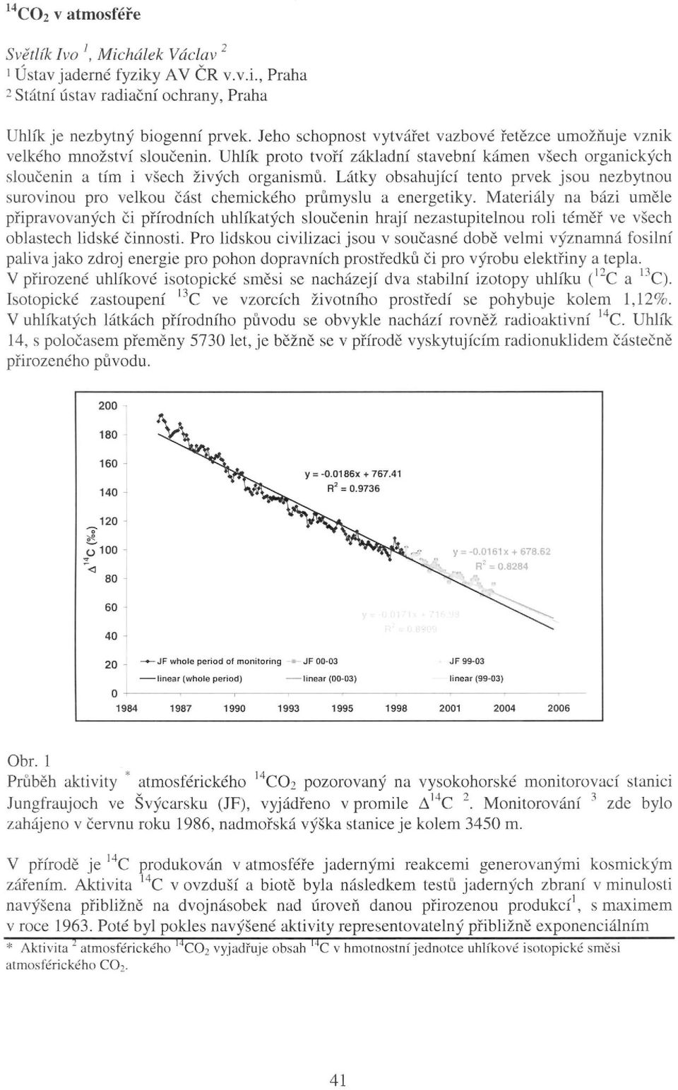 Látky obsahující tento prvek jsou nezbytnou surovinou pro velkou část chemického průmyslu a energetiky.