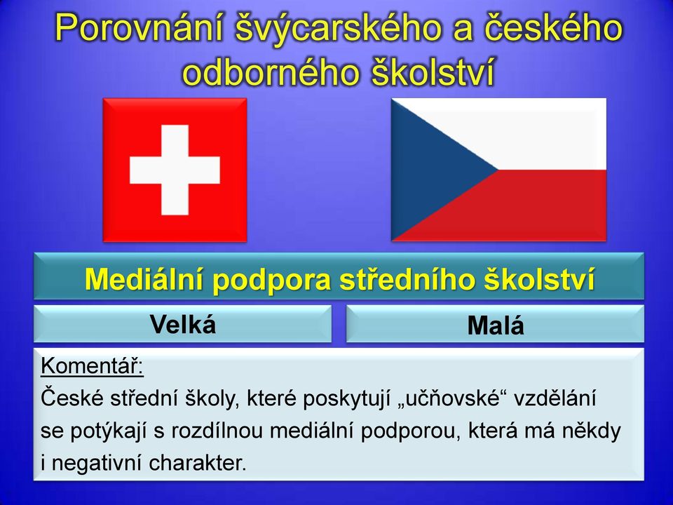 učňovské vzdělání se potýkají s rozdílnou