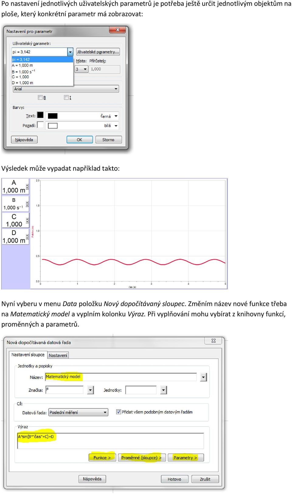 v menu Data položku Nový dopočítávaný sloupec.