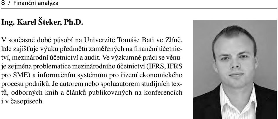 účetnictví, mezinárodní účetnictví a audit.