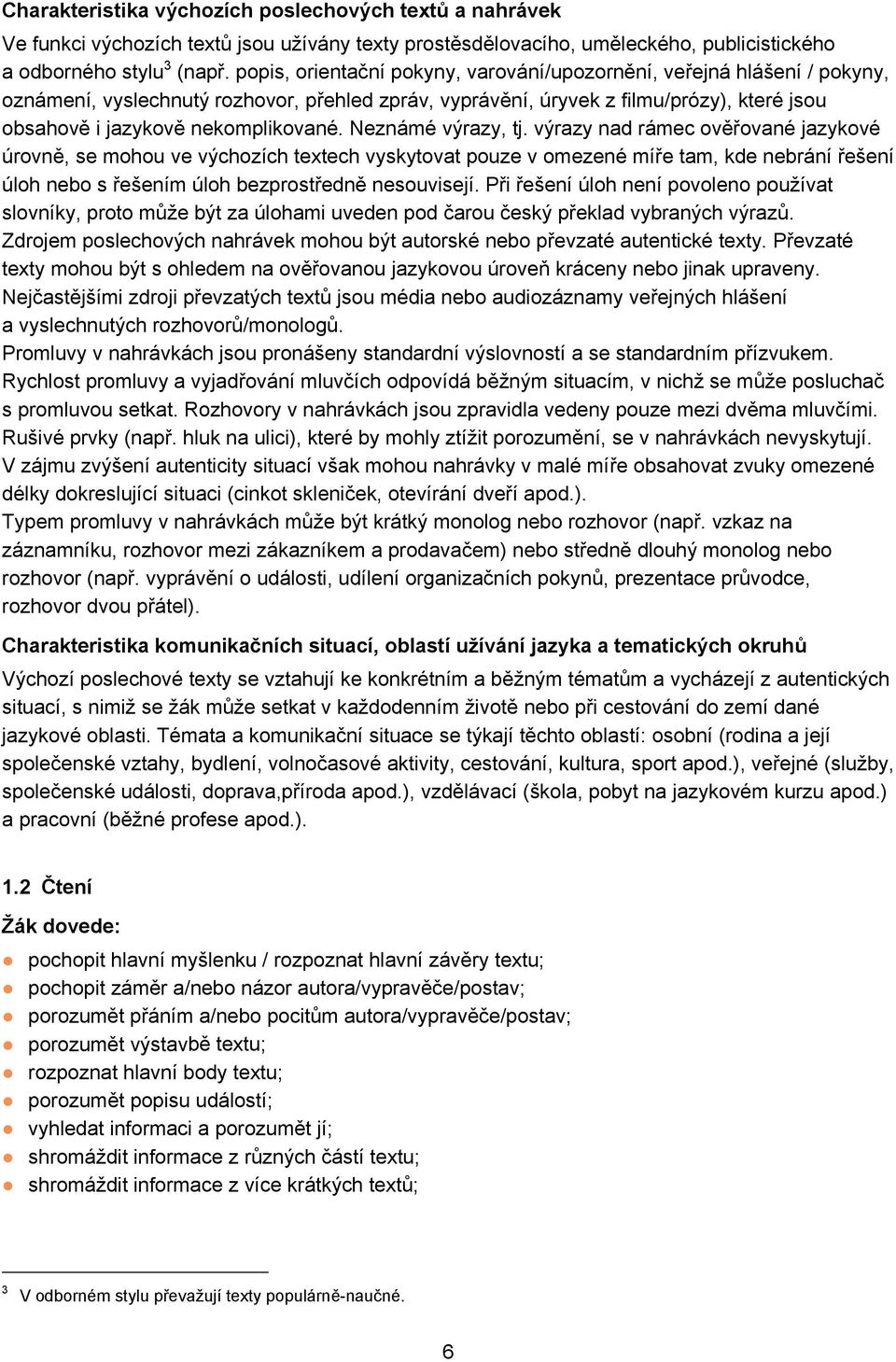 Neznámé výrazy, tj.