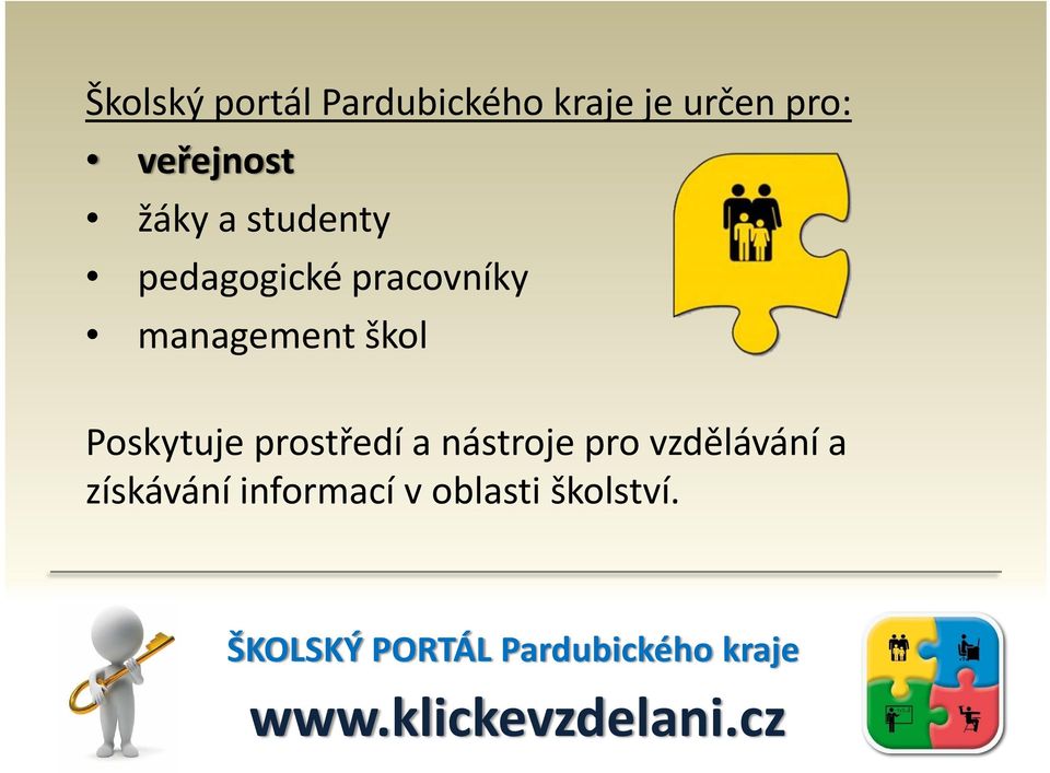 prostředí a nástroje pro vzdělávání a získávání informací v