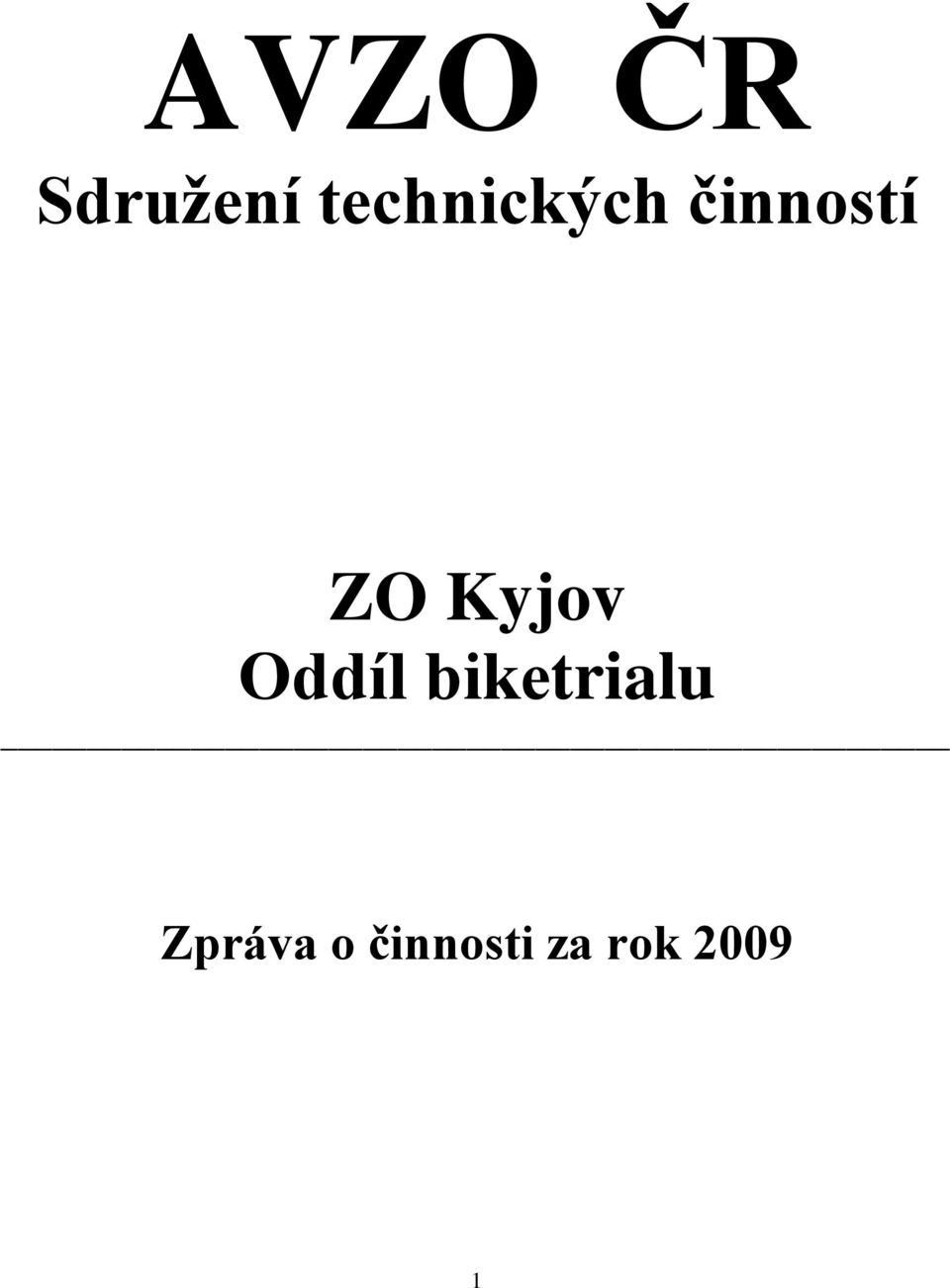 Kyjov Oddíl biketrialu