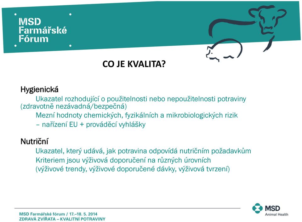 nezávadná/bezpečná) Mezní hodnoty chemických, fyzikálních a mikrobiologických rizik nařízení EU +