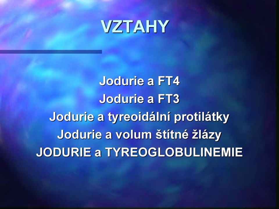 protilátky Jodurie a volum