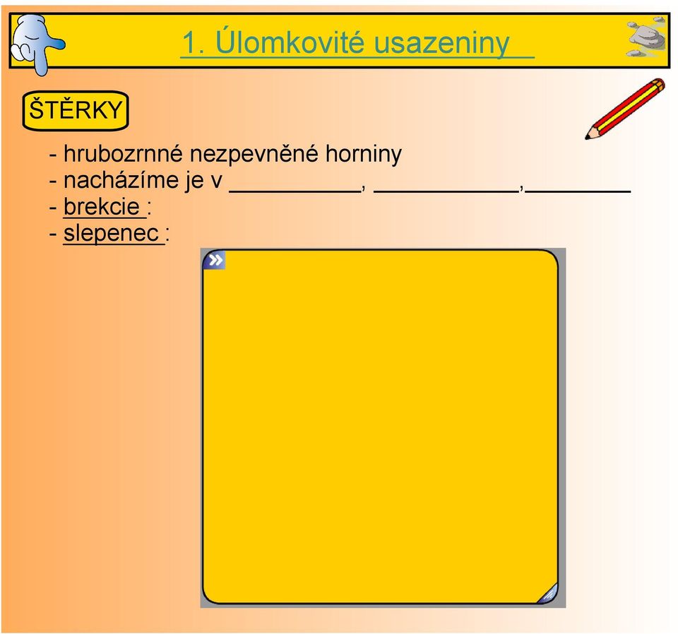 nezpevněné horniny