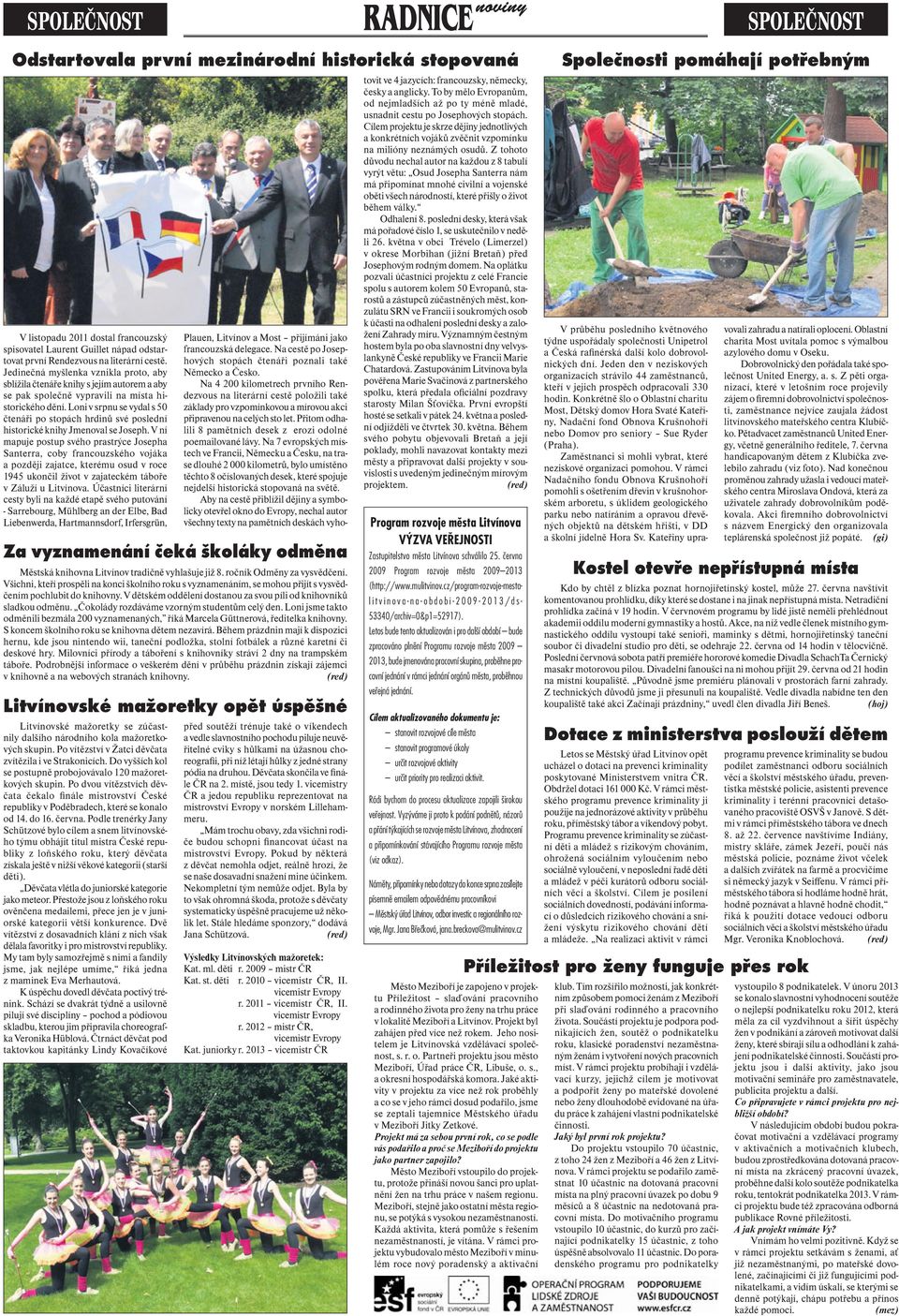 Loni v srpnu se vydal s 50 čtenáři po stopách hrdinů své poslední historické knihy Jmenoval se Joseph.