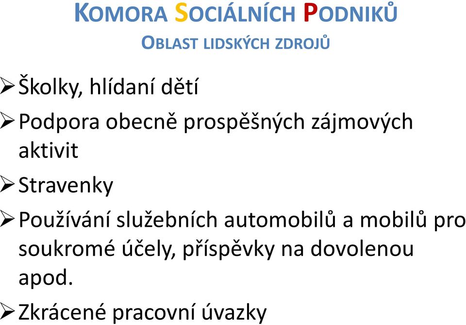 Používání služebních automobilů a mobilů pro soukromé