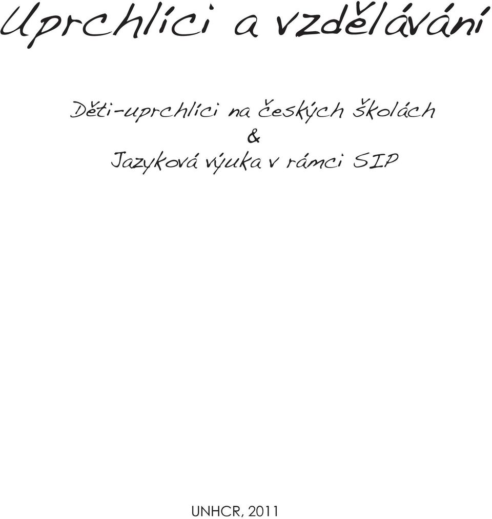Děti-uprchlíci na
