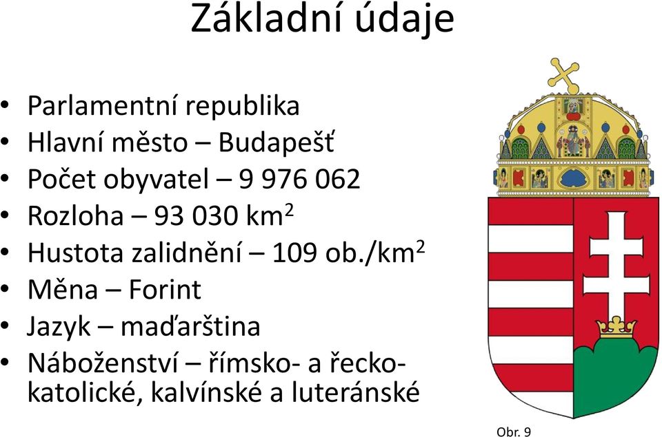 Hustota zalidnění 109 ob.