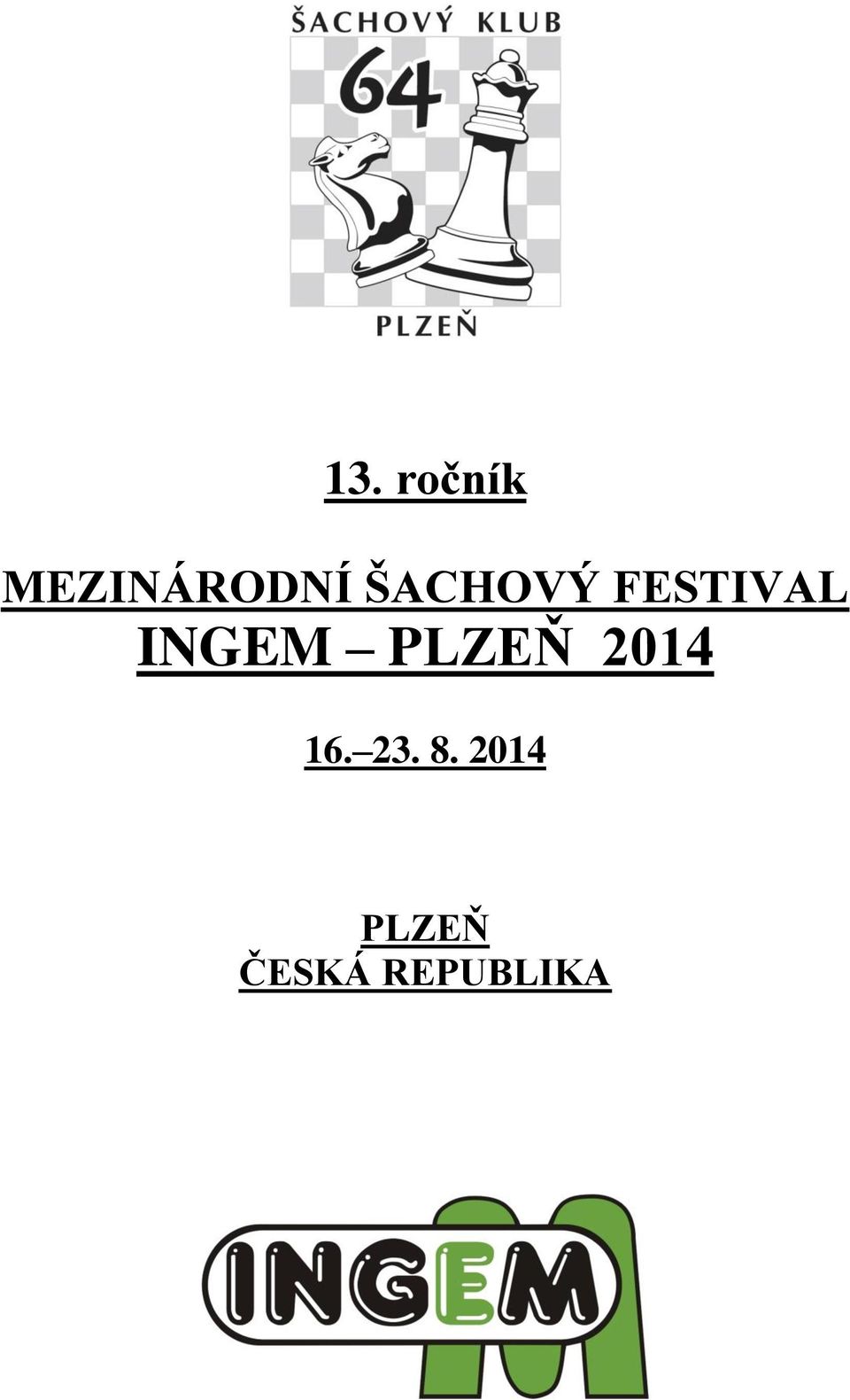 PLZEŇ 2014 16. 23. 8.