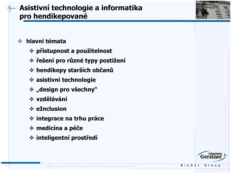 starších občanů asistivní technologie design pro všechny vzdělávání