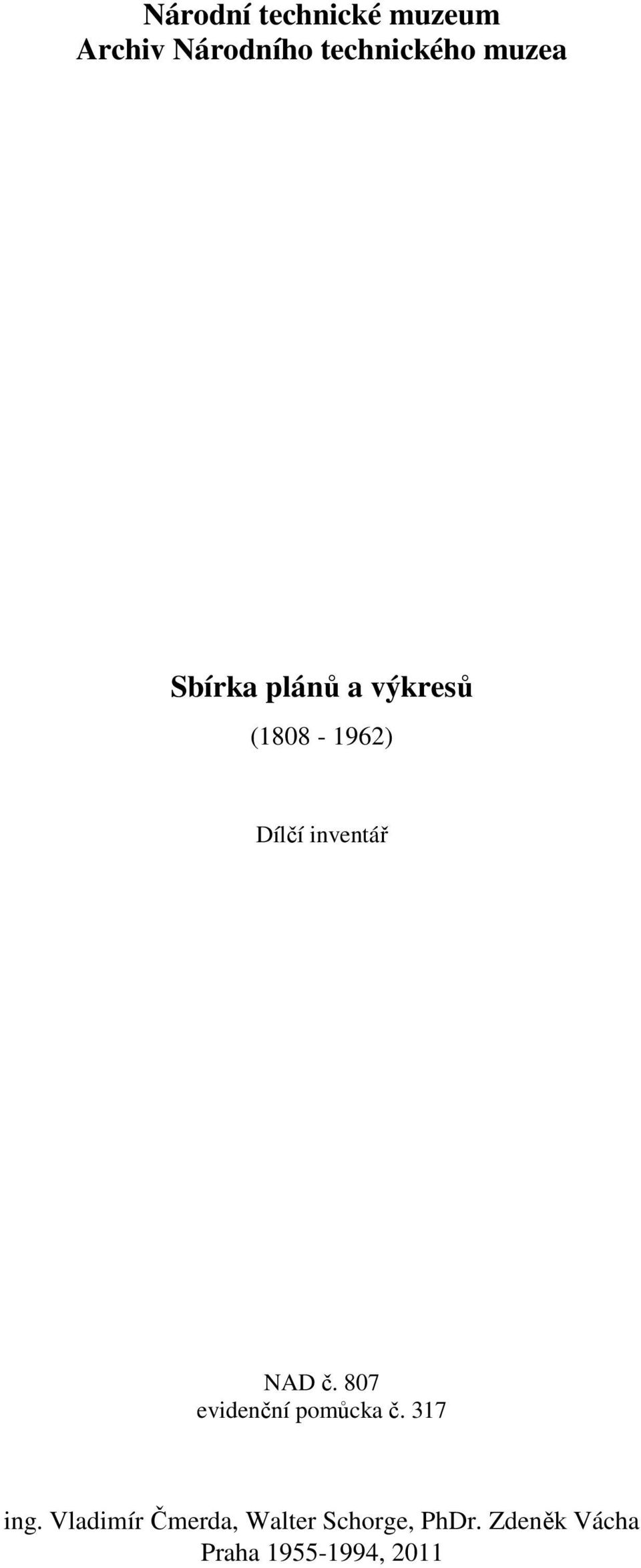 NAD č. 807 evidenční pomůcka č. 317 ing.