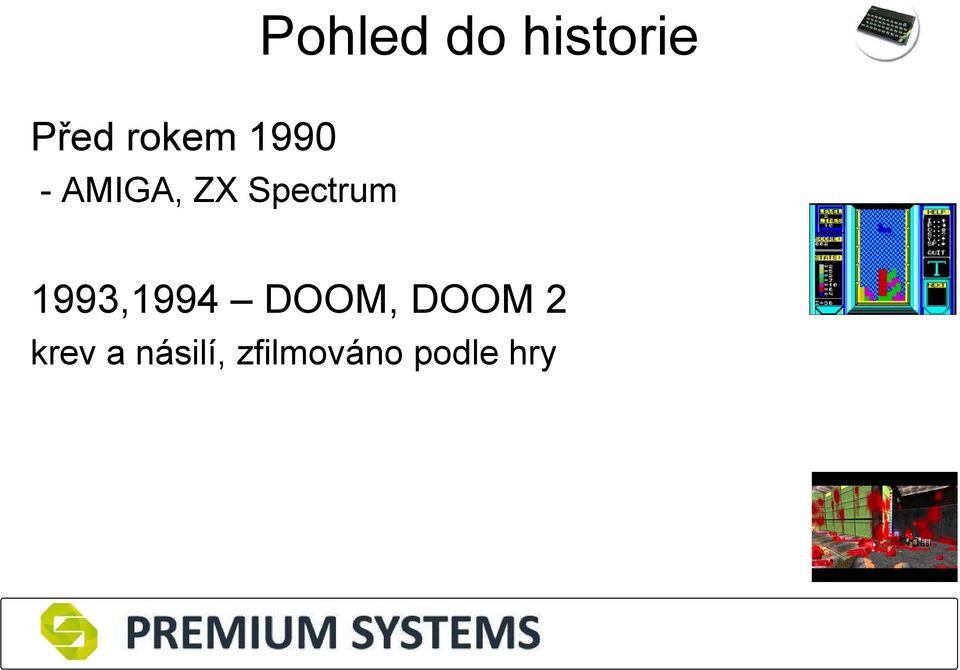 Spectrum 1993,1994 DOOM,