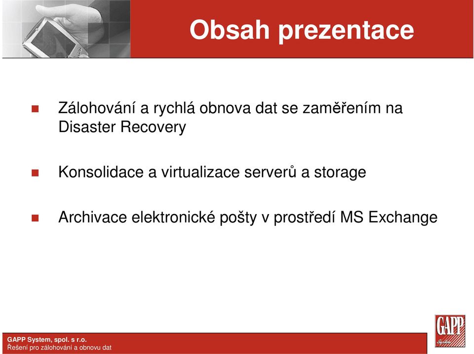 Konsolidace a virtualizace serverů a storage